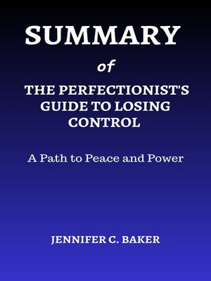 cover image of Summary of the Perfectionist's Guide to Losing Control
